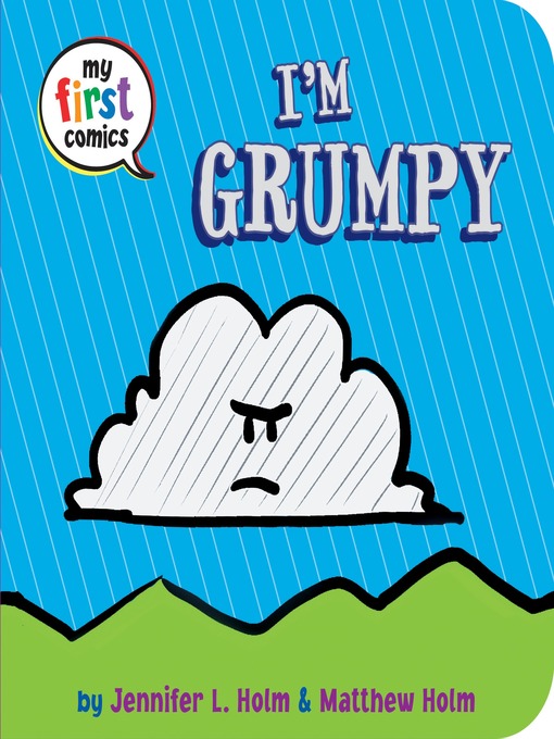 Title details for I'm Grumpy by Jennifer L. Holm - Wait list